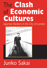 Cover image: The Clash of Economic Cultures 1st edition 9781138534735