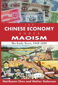 Omslagafbeelding: The Chinese Economy Under Maoism 1st edition 9781412842747