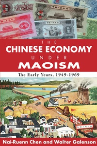 Cover image: The Chinese Economy Under Maoism 1st edition 9781412842747