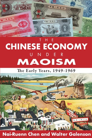 表紙画像: The Chinese Economy Under Maoism 1st edition 9781412842747