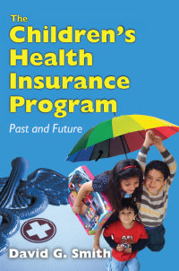 Imagen de portada: The Children's Health Insurance Program 1st edition 9781412818698