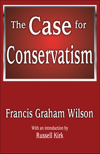 Imagen de portada: The Case for Conservatism 1st edition 9780887383229