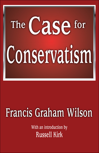 Omslagafbeelding: The Case for Conservatism 1st edition 9781412842341