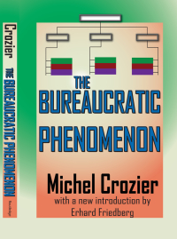 Imagen de portada: The Bureaucratic Phenomenon 1st edition 9781412811583