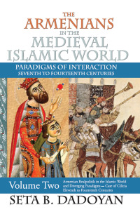 Omslagafbeelding: The Armenians in the Medieval Islamic World 1st edition 9781138515406
