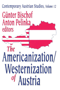 Imagen de portada: The Americanization/Westernization of Austria 1st edition 9780765808035