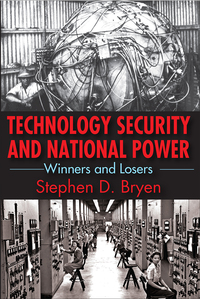 Cover image: Technology Security and National Power 1st edition 9781412862431