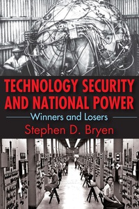 Cover image: Technology Security and National Power 1st edition 9781412862431