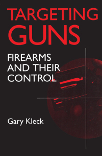 Cover image: Targeting Guns 1st edition 9781138533837