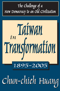Cover image: Taiwan in Transformation 1895-2005 1st edition 9781412807272