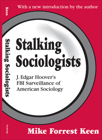 Cover image: Stalking Sociologists 1st edition 9780765805638