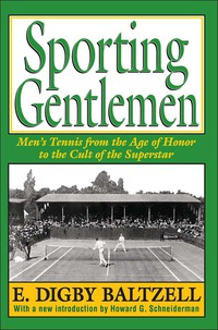 Cover image: Sporting Gentlemen 1st edition 9781412851800