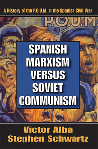 Omslagafbeelding: Spanish Marxism versus Soviet Communism 1st edition 9780887381980