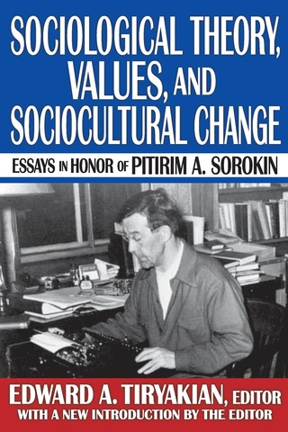Cover image: Sociological Theory, Values, and Sociocultural Change 1st edition 9781138533189