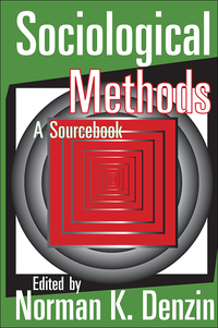 Cover image: Sociological Methods 1st edition 9780202308401