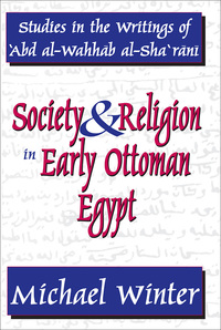 Cover image: Society and Religion in Early Ottoman Egypt 1st edition 9781138533110