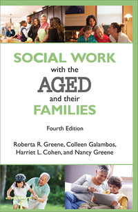 Cover image: Social Work with the Aged and Their Families 4th edition 9781412865005