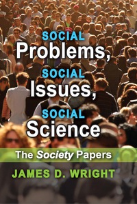Cover image: Social Problems, Social Issues, Social Science 1st edition 9781412865012