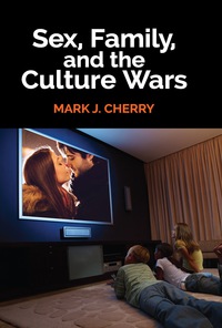 Imagen de portada: Sex, Family, and the Culture Wars 1st edition 9781412863315