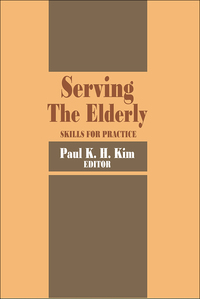 Cover image: Serving the Elderly 1st edition 9780202360737