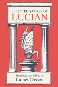 表紙画像: Selected Satires of Lucian 1st edition 9780202361925