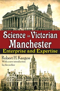 Imagen de portada: Science in Victorian Manchester 1st edition 9781412810814