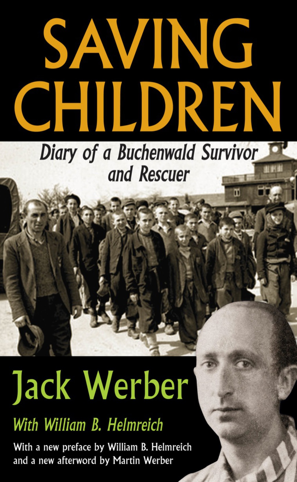 Saving Children Diary of a Buchenwald Survivor and Rescuer 1st Edition