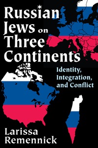 Imagen de portada: Russian Jews on Three Continents 1st edition 9781412848886