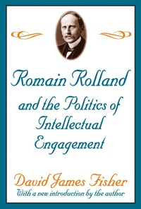 Cover image: Romain Rolland and the Politics of the Intellectual Engagement 1st edition 9781138532090