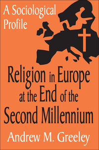 صورة الغلاف: Religion in Europe at the End of the Second Millenium 1st edition 9780765808219