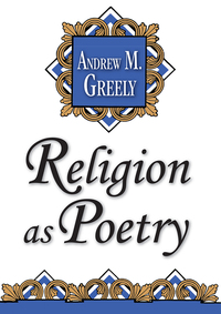 صورة الغلاف: Religion as Poetry 1st edition 9781560008996
