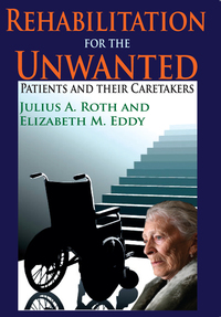Cover image: Rehabilitation for the Unwanted 1st edition 9780202363523