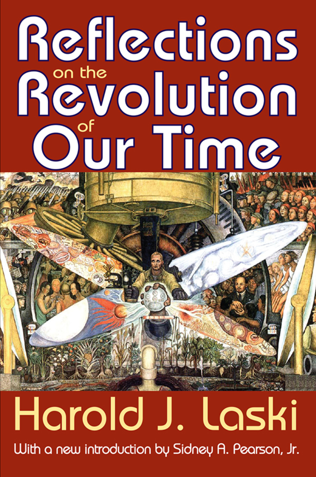 Reflections on the Revolution of Our Time 1st Edition