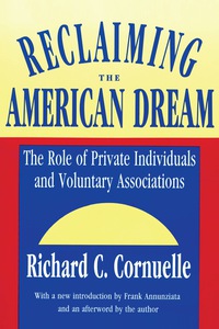 Titelbild: Reclaiming the American Dream 1st edition 9781560006558