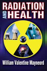 Immagine di copertina: Radiation and Health 1st edition 9781412842822