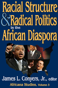 Imagen de portada: Racial Structure and Radical Politics in the African Diaspora 1st edition 9781138531406
