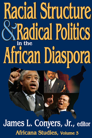 Cover image: Racial Structure and Radical Politics in the African Diaspora 1st edition 9781138531406
