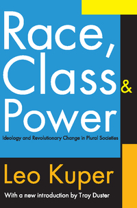 صورة الغلاف: Race, Class, and Power 1st edition 9781138531383