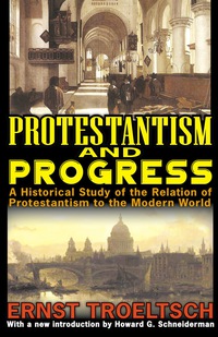Cover image: Protestantism and Progress 1st edition 9781412851725