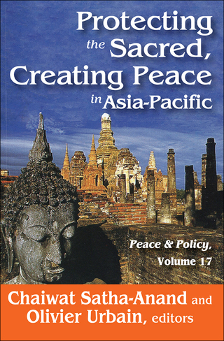 Titelbild: Protecting the Sacred, Creating Peace in Asia-Pacific 1st edition 9781138530959