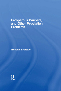 Cover image: Prosperous Paupers and Other Population Problems 1st edition 9781138513747
