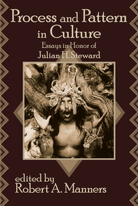 Cover image: Process and Pattern in Culture 1st edition 9781138530805