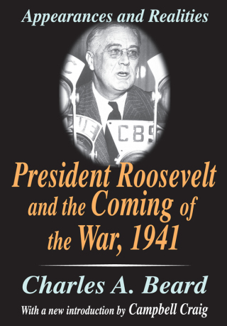 Cover image: President Roosevelt and the Coming of the War, 1941 1st edition 9781138530683