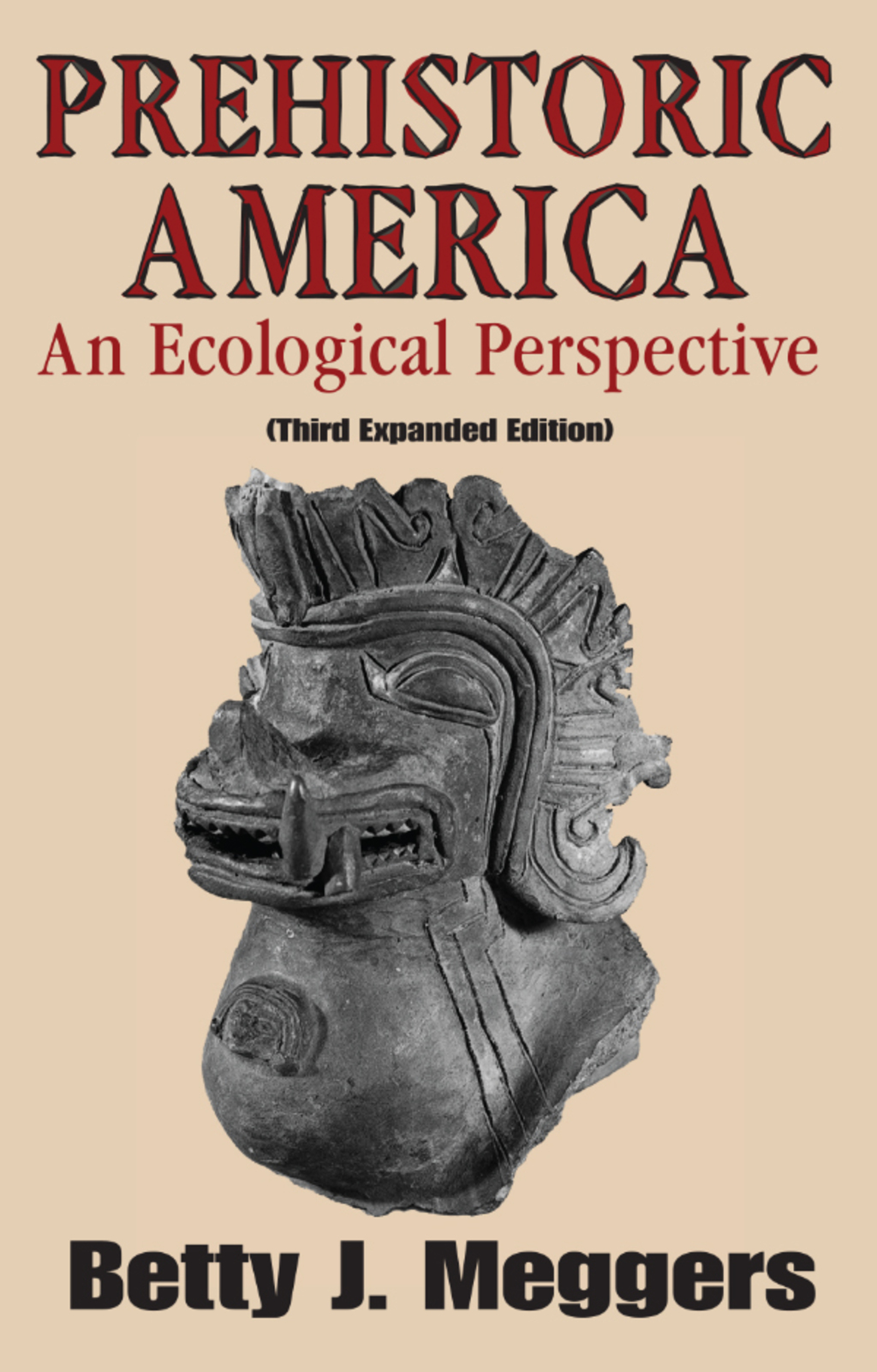 Prehistoric America An Ecological Perspective 3rd Edition