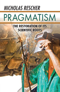 صورة الغلاف: Pragmatism 1st edition 9781412846127