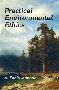 Cover image: Practical Environmental Ethics 1st edition 9781412863087