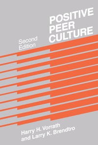 Cover image: Positive Peer Culture 2nd edition 9780202360379