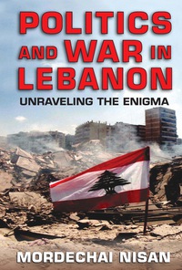 Cover image: Politics and War in Lebanon 1st edition 9781412856676