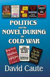 Cover image: Politics and the Novel During the Cold War 1st edition 9781412862905