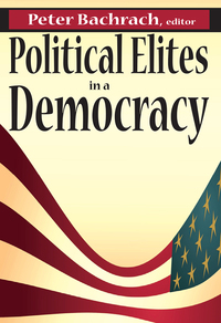 صورة الغلاف: Political Elites in a Democracy 1st edition 9781138530164